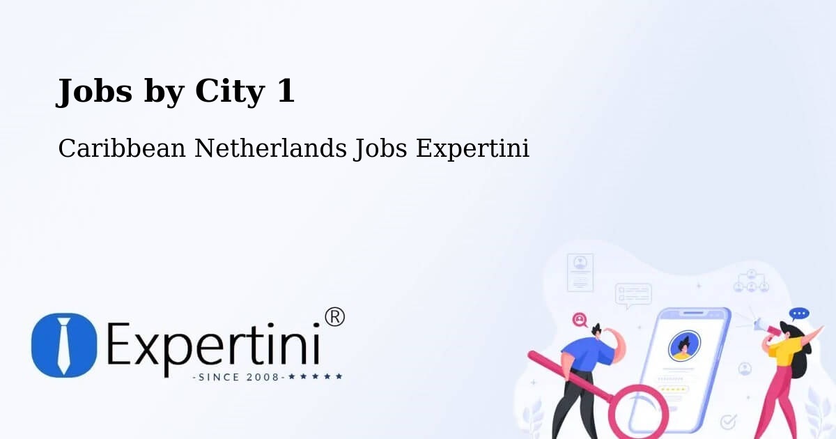 City Jobs in Caribbean Netherlands - Expertini