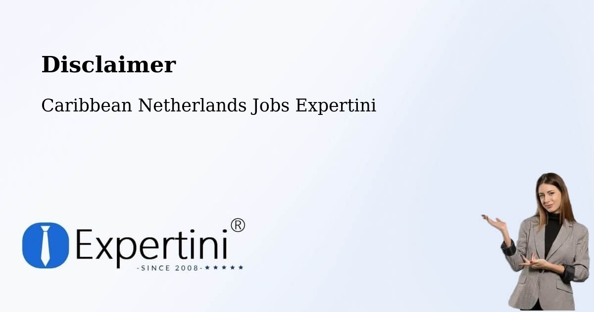 Disclaimer – Windwardside - Caribbean Netherlands Jobs Expertini