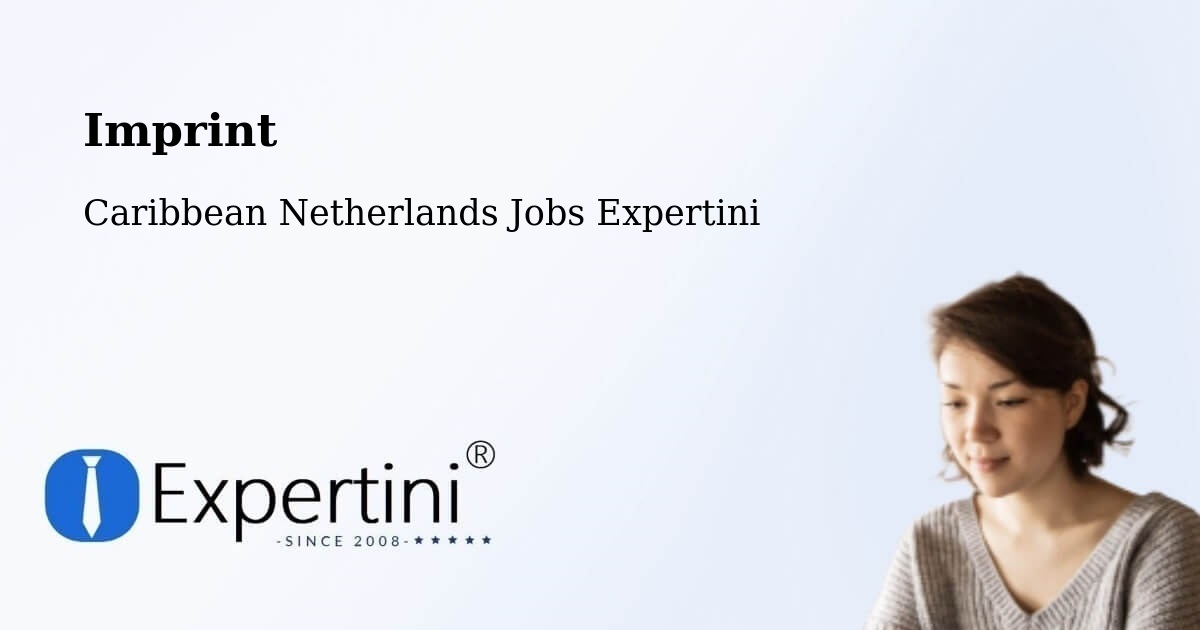 Imprint – Windwardside - Caribbean Netherlands Jobs Expertini