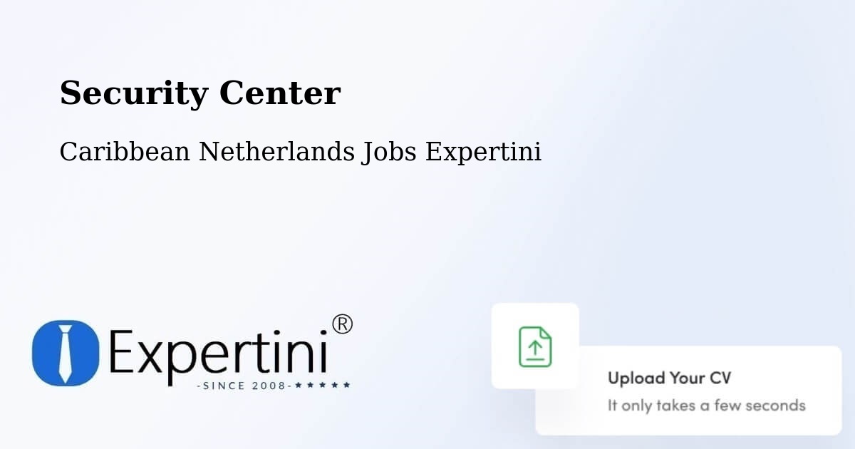 Security & Compliance – Windwardside - Caribbean Netherlands Jobs Expertini